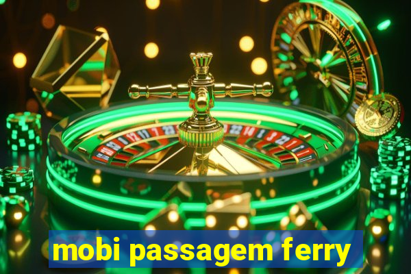 mobi passagem ferry